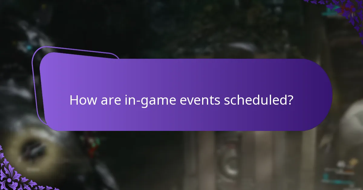 How are in-game events scheduled?