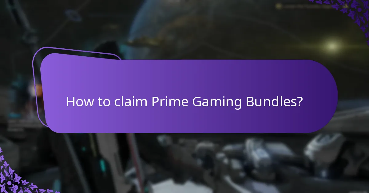 How to claim Prime Gaming Bundles?