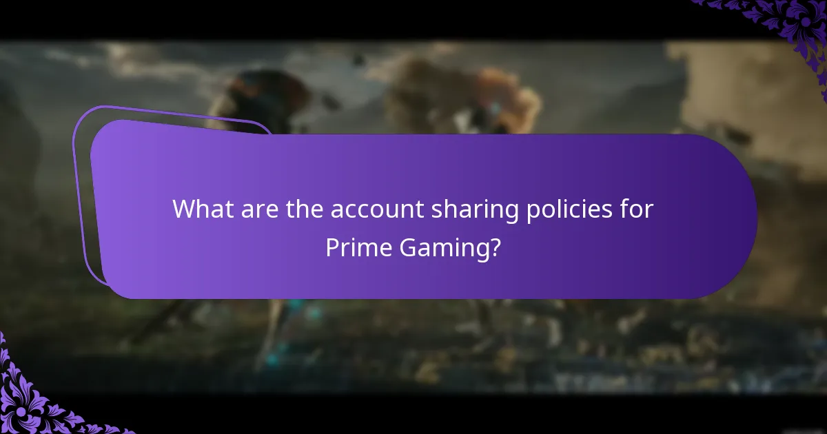 What are the account sharing policies for Prime Gaming?