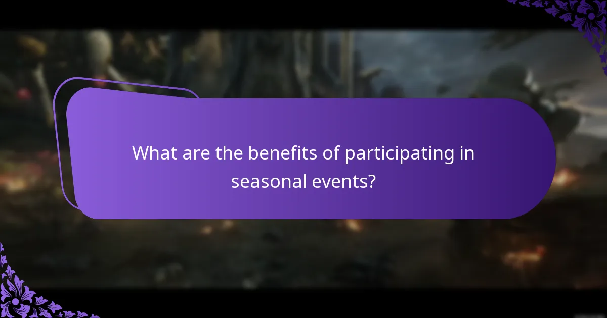 What are the benefits of participating in seasonal events?