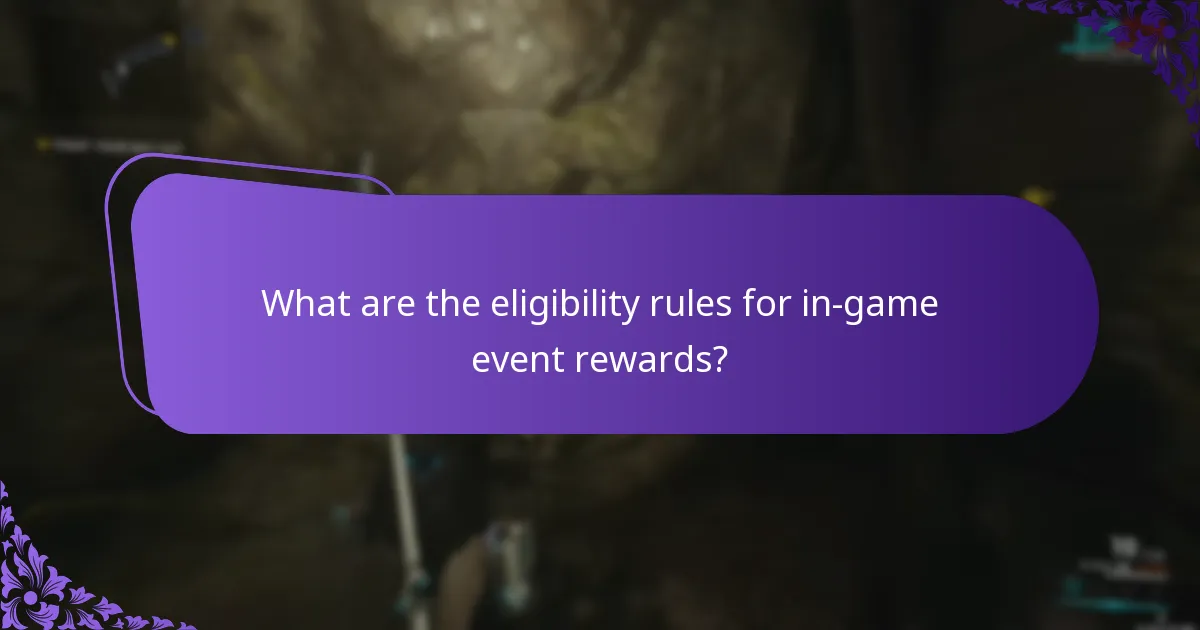 What are the eligibility rules for in-game event rewards?