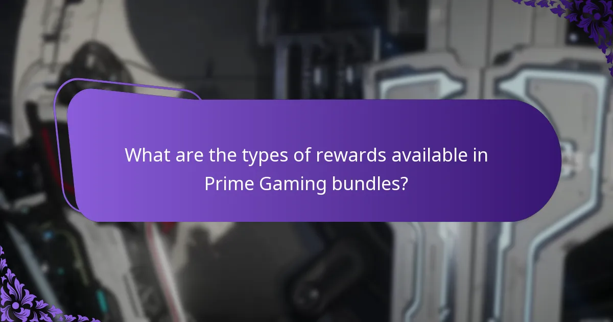 What are the types of rewards available in Prime Gaming bundles?