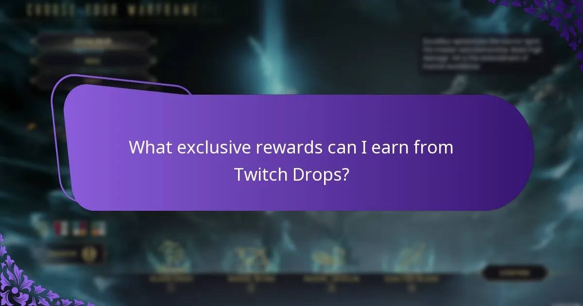 What exclusive rewards can I earn from Twitch Drops?