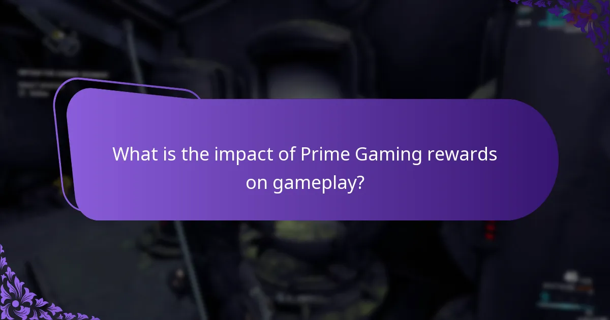 What is the impact of Prime Gaming rewards on gameplay?